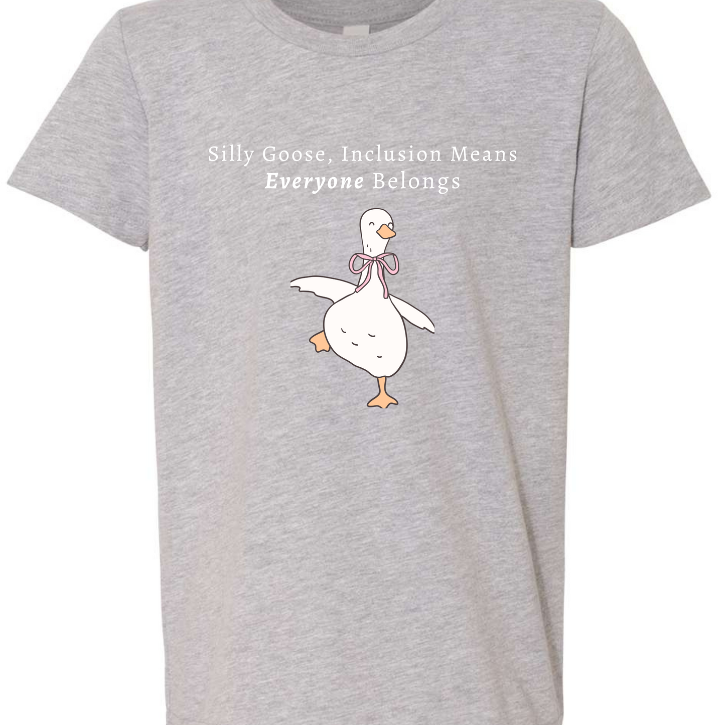 Silly Goose Inclusion Kid's Tee