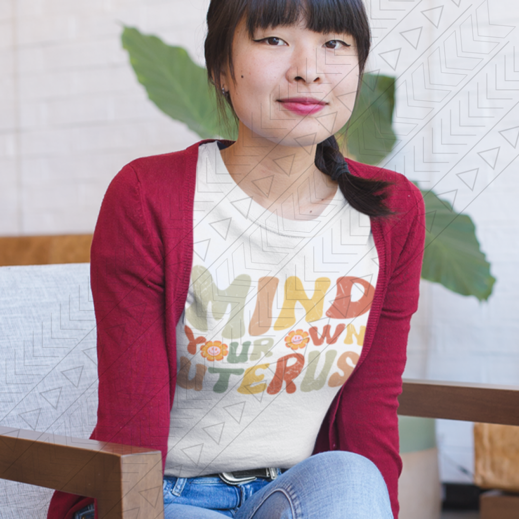 Mind Your Own Uterus Shirts & Tops