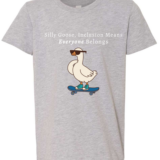 Silly Goose Inclusion Kid's Tee