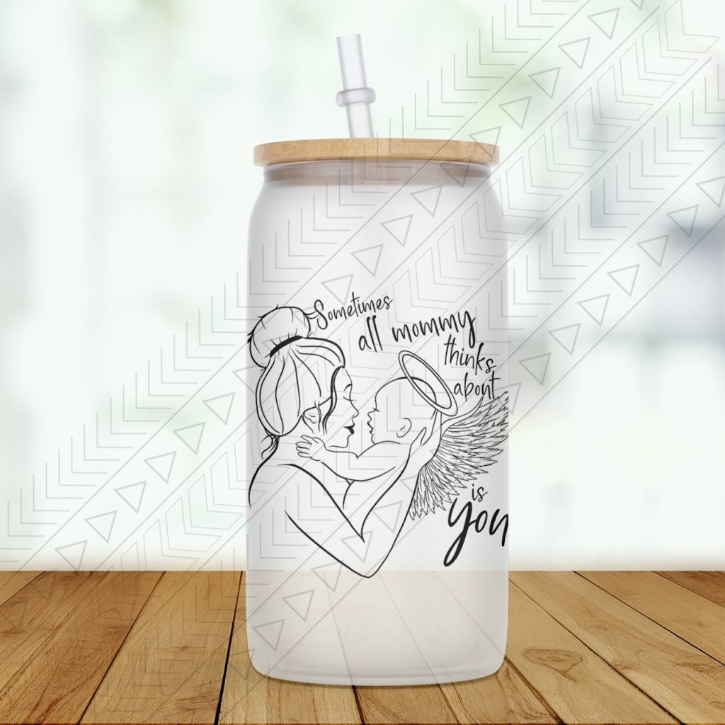 Mommy Thinks About You Glass Can