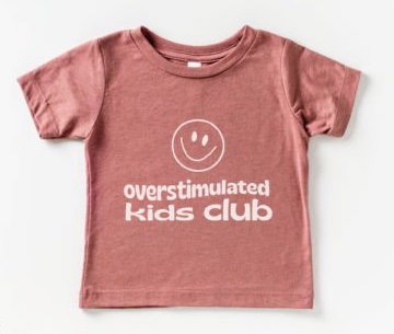 Overstimulated Kid's Club Tee