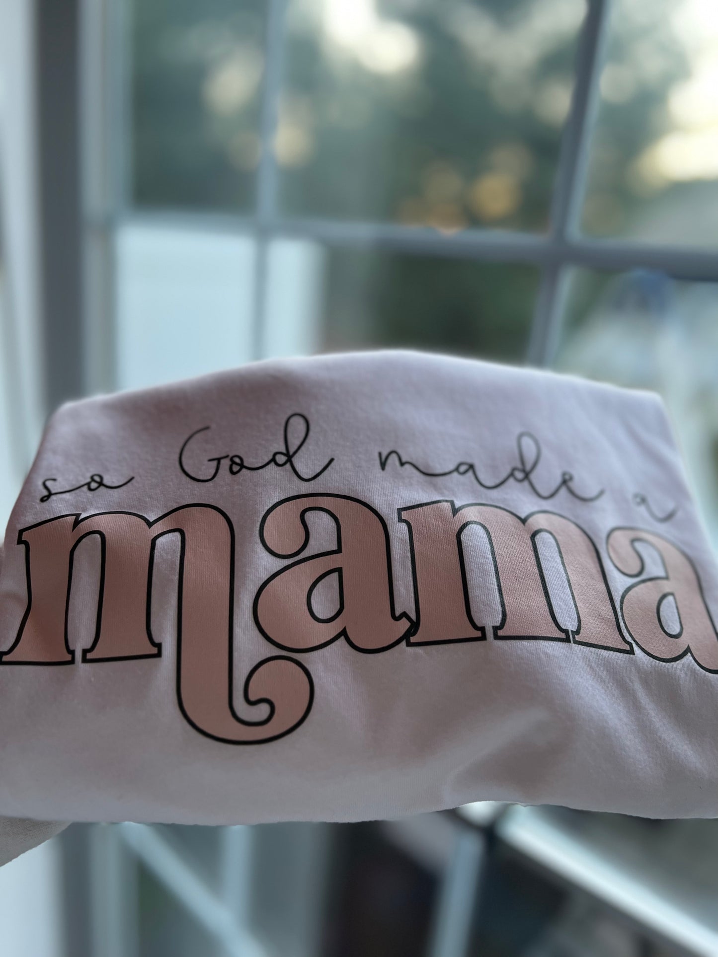 So God Made a Mama Tee