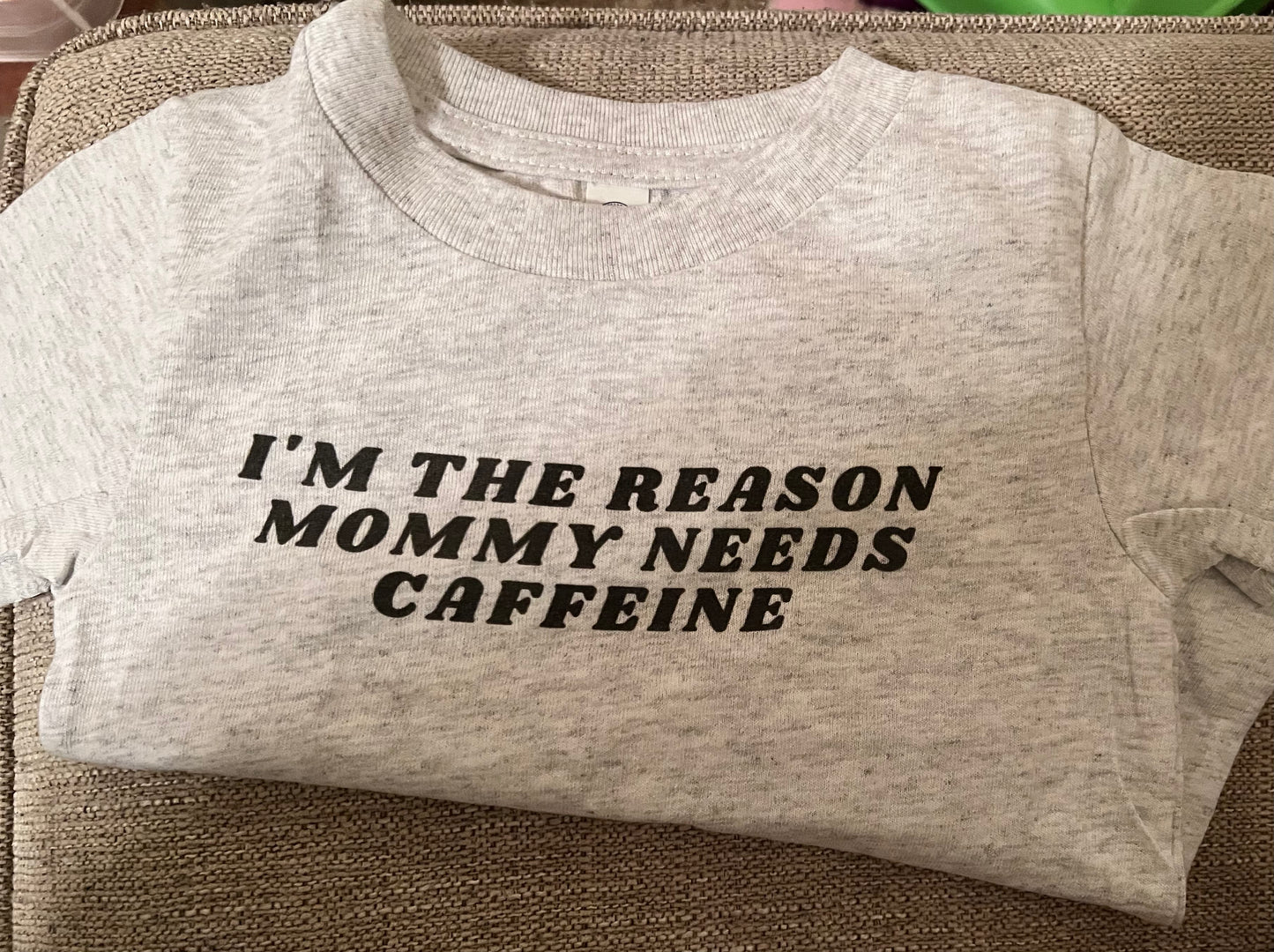 My Mom Needs Caffeine