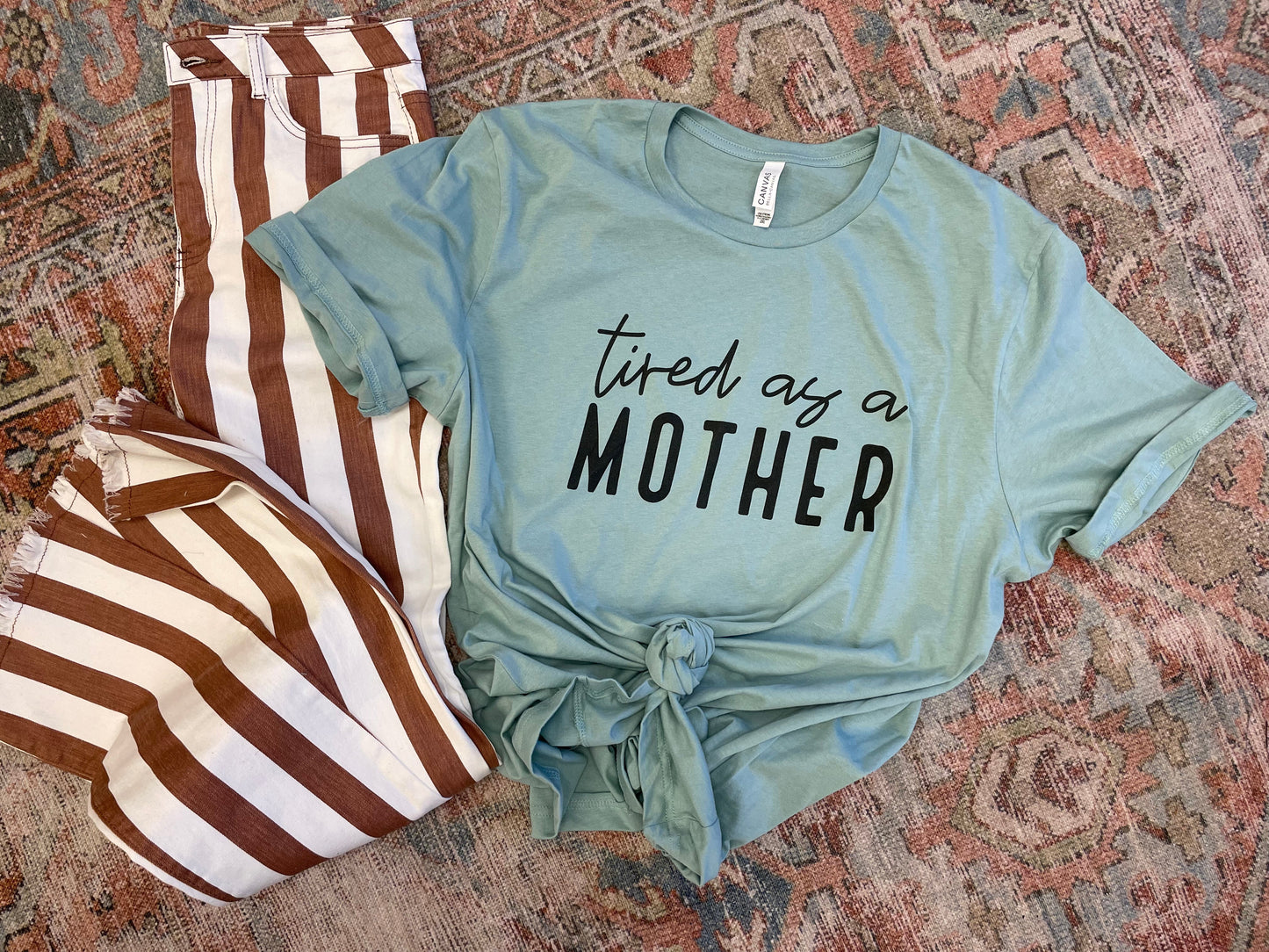 Tired as a mother Tee