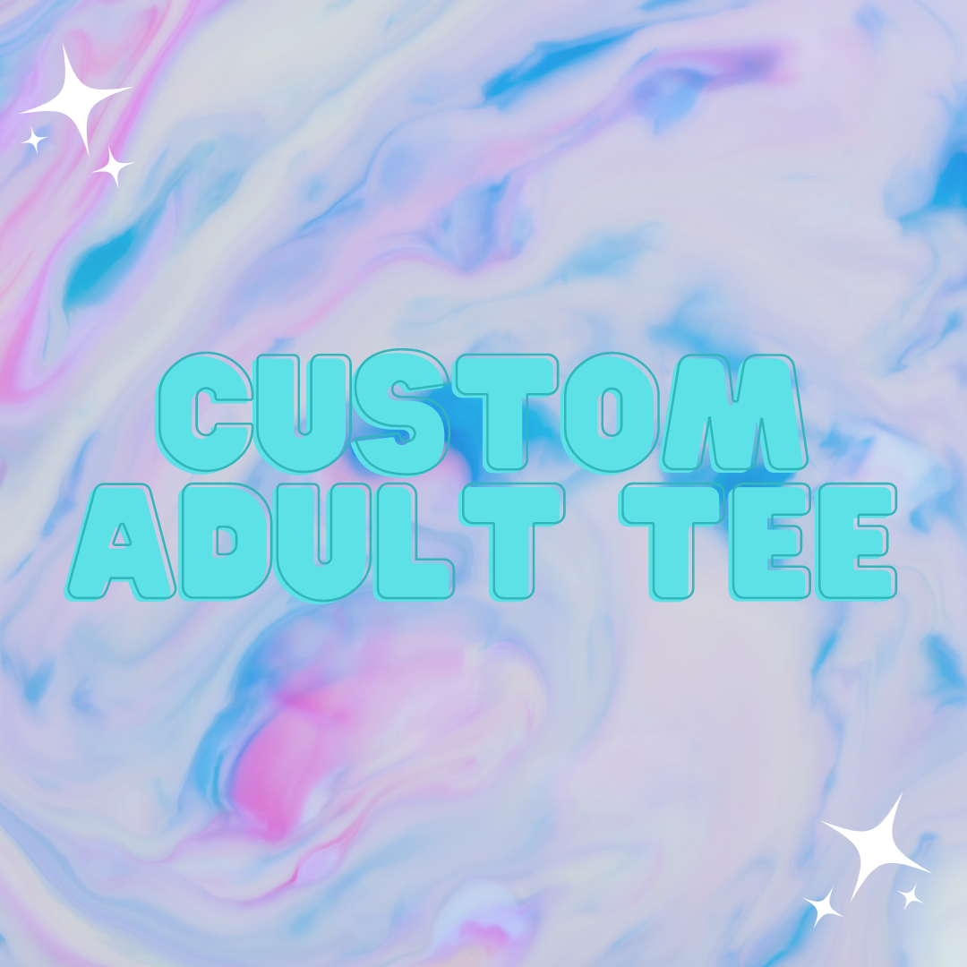 Custom Adult Tee