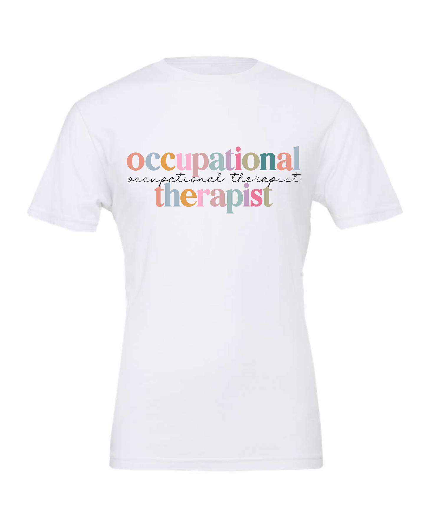 Occupational Therapist Tee